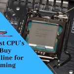 Best Gaming CPU
