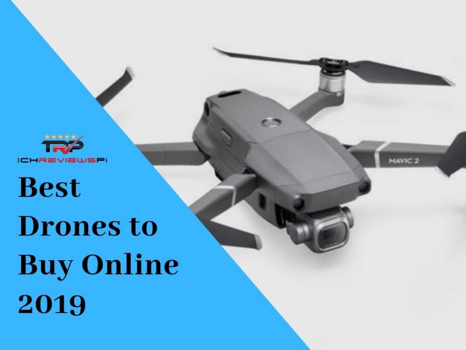 Best Drones of 2019
